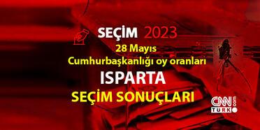 Isparta 2. tur seçim sonuçları 28 Mayıs 2023! Isparta  Cumhurbaşkanlığı 2. tur oy oranları