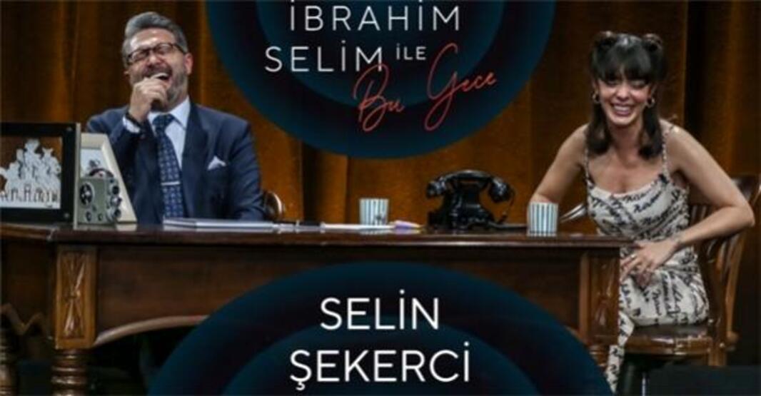 İbrahim Selim ile Selin Şekerci aşk mı yaşıyor?