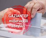 Gaziantep milletvekili adayları 2023! AK Parti, CHP, MHP, İYİ Parti ve Yeşil Sol Parti 28. Dönem milletvekili adayları