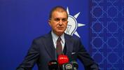 AK Parti Sözcüsü Çelik: Terörle mücadeleye tavizsiz devam edeceğiz