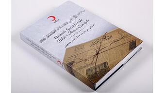 “Osmanlı Gazetelerinde Hilal-i Ahmer Cemiyeti” kitabı yayımlandı