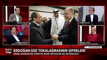 Erdoğan-Sisi tokalaşmasının şifreleri, 5. Suriye harekâtı hazırlıkları ve Atina'da "Sıra bize geliyor" korkusu Tarafsız Bölge'de konuşuldu