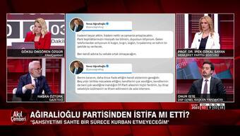 Yeniden Refah ve HÜDAPAR neden "Cumhur" dedi? Ağıralioğlu partisinden istifa mı etti? "CHP-Memleket aşkı" mı filizleniyor? Akıl Çemberi'nde tartışıldı