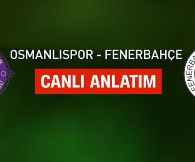 Osmanlıspor - Fenerbahçe canlı yayın