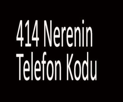 414 Nerenin Telefon Kodu 0414 Alan Kodu Hangi Şehre Ait