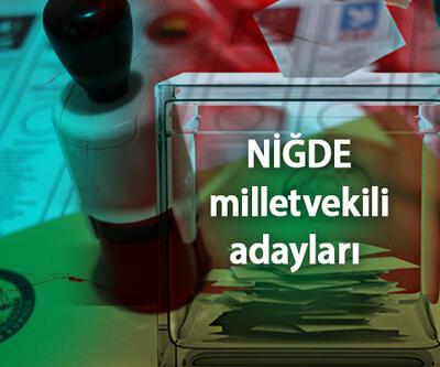 Niğde milletvekili adayları 2023 AK Parti, CHP, MHP, İYİ Parti, Yeşil Sol Parti Niğde 28. Dönem milletvekili adayları kimler