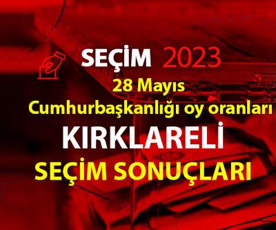 Geçici Kırklareli ikinci tur seçim sonuçları 28 Mayıs 2023 Kırklareli Cumhurbaşkanlığı 2. tur oy oranları