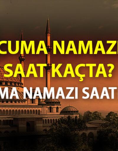 Cuma namazı vakti saat kaçta 28 Nisan 2023 İstanbul cuma namazı saati... Bugün öğle ezanı vakti ne zaman