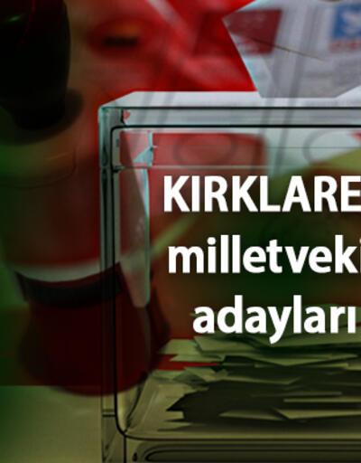 Kırklareli milletvekili adayları 2023 AK Parti, CHP, MHP, İYİ Parti, Yeşil Sol Parti Kırklareli 28. Dönem milletvekili adayları kimler