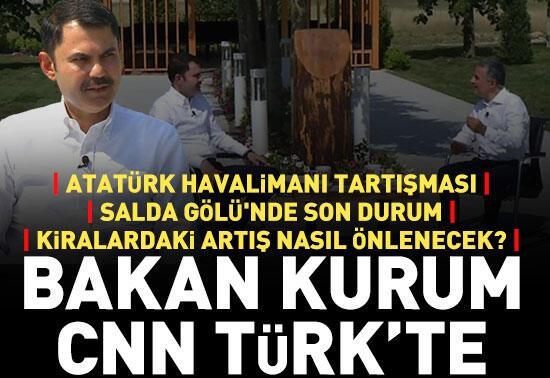 Bakan Kurum, CNN TÜRK'te 