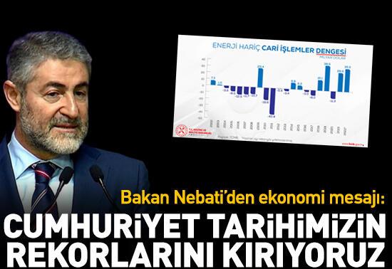 "Cumhuriyet tarihimizin rekorlarını kırmaya devam ediyoruz"Bakan Nebati'den ekonomi mesajı 