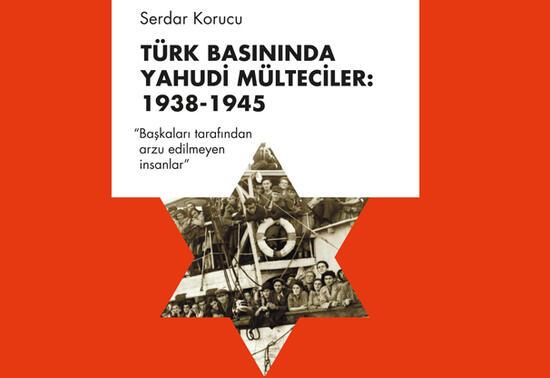 Türk basınında Yahudi mülteciler: 1938 -1945
