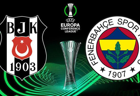 Beşiktaş ve Fenerbahçe, Konferans Ligi'nde şampiyonluk favorisi!