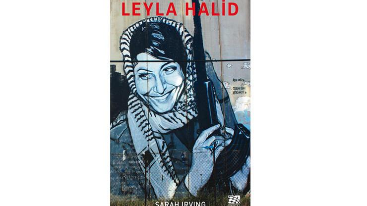 "Filistin Kurtuluşunun Simgesi" Leyla Halid bu kitapta