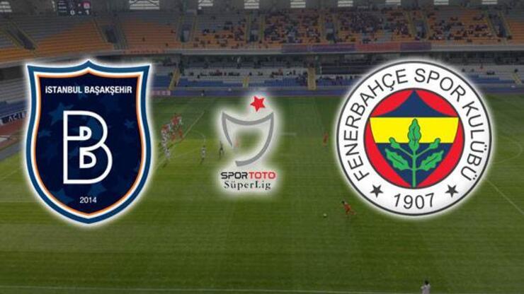 Medipol Başakşehir - Fenerbahçe maçı canlı -Lig Tv izle