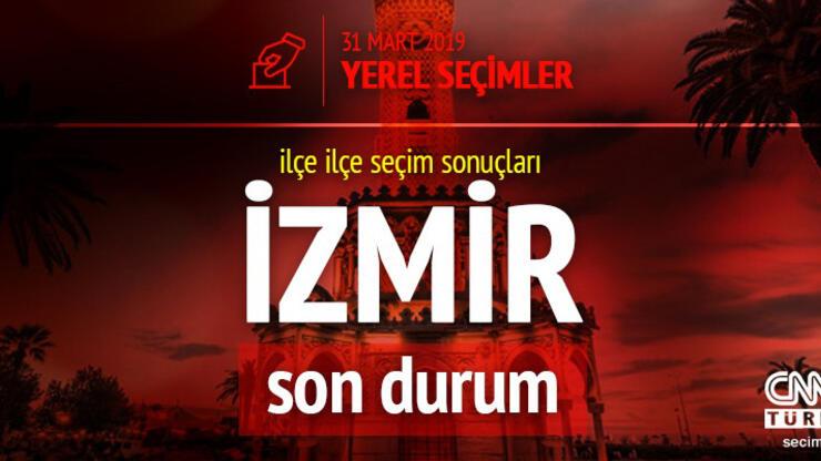 Son dakika... İşte İzmir oy oranları: Anlık seçim sonuçları