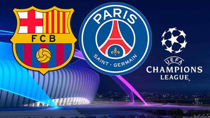 Barcelona PSG maçı hangi kanalda, ne zaman? Barça PSG Şampiyonlar Ligi maçı canlı yayın saat kaçta?