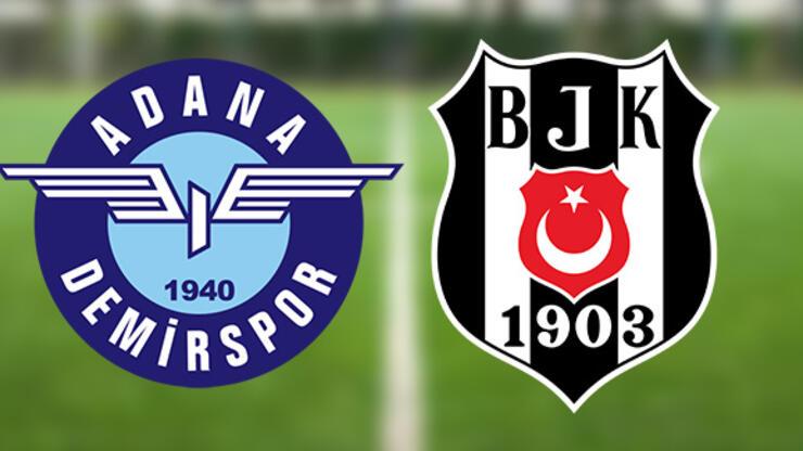 Adana Demirspor Beşiktaş canlı yayın maçı ne zaman, saat kaçta? Adana BJK maçı muhtemel 11’leri
