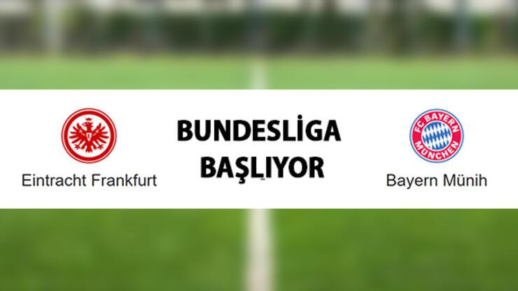 Eintracht Frankfurt Bayern Münih maçı hangi kanalda, ne zaman, saat kaçta? Bundesliga başlıyor!